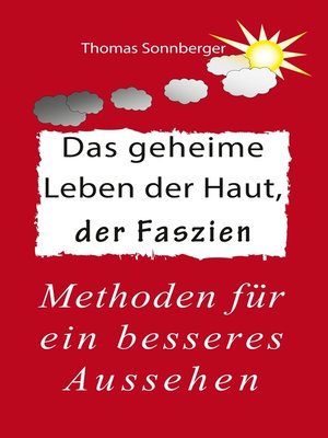 cover image of Das geheime Leben der Haut, der Faszien